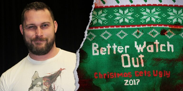 [Fantasia 2017] Entrevue: Chris Peckover et Better Watch Out