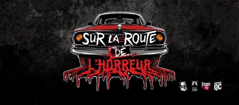 «Sur la Route de l’Horreur» bientôt chez Frissons TV! [Entrevue vidéo]