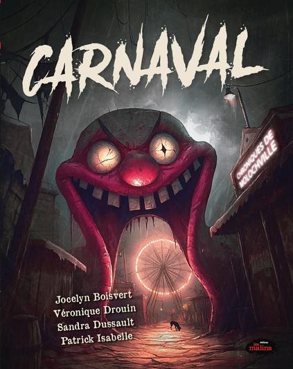 [Littérature] « Carnaval » : quatre nouvelles, une fête qui tourne au macabre