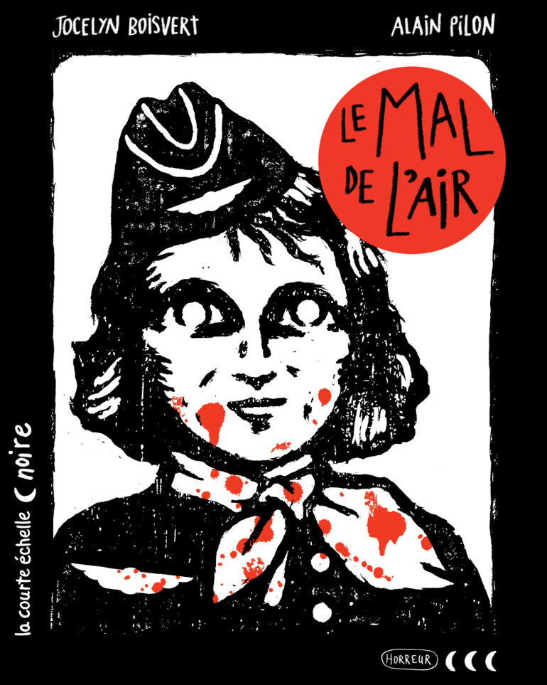 [Entrevue] « Le mal de l’air » : Boisvert x Pilon – Quand les mots et les images créent le frisson parfait